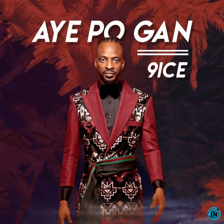 9ice - Ayepo Gan   Mp3 Download lyrics