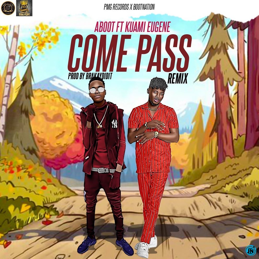 Aboot - Come Pass (Remix) ft. Kuami Eugene   Mp3 Download lyrics