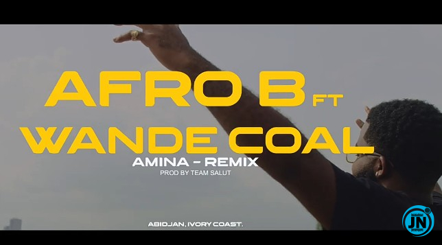 Afro B - Amina (Remix) ft. Wande Coal & Team Salut   Mp3 Download lyrics