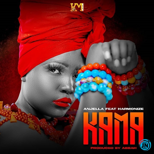 Anjella - Kama ft. Harmonize   Mp3 Download lyrics