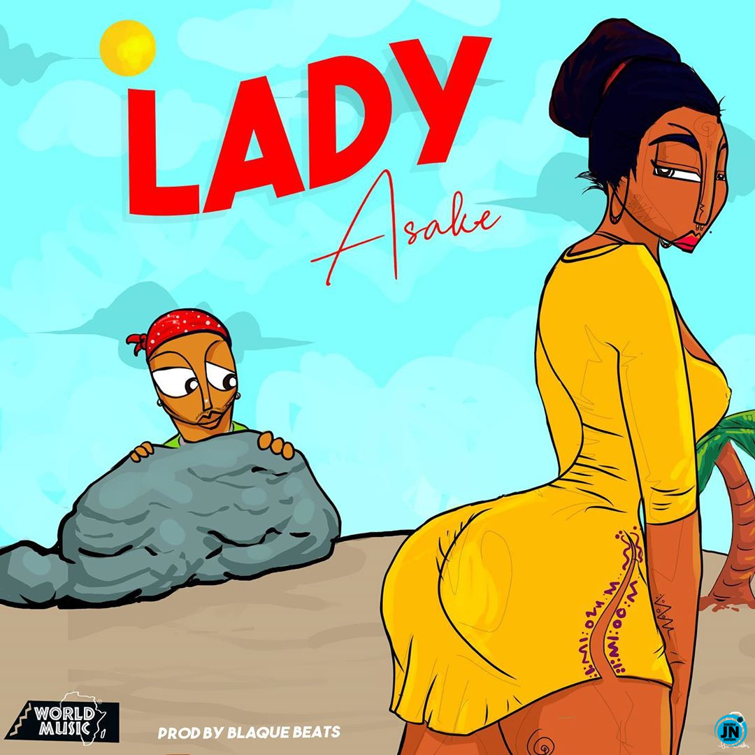 Asake - Lady   Mp3 Download lyrics