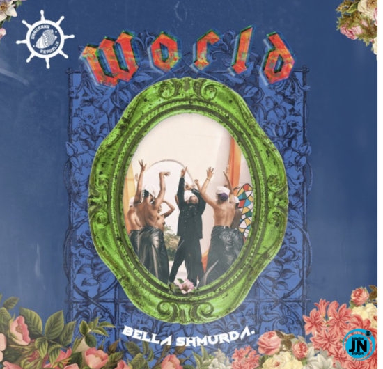 Bella Shmurda - World   Mp3 Download lyrics