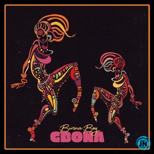 Burna Boy - Gbona   Mp3 Download lyrics