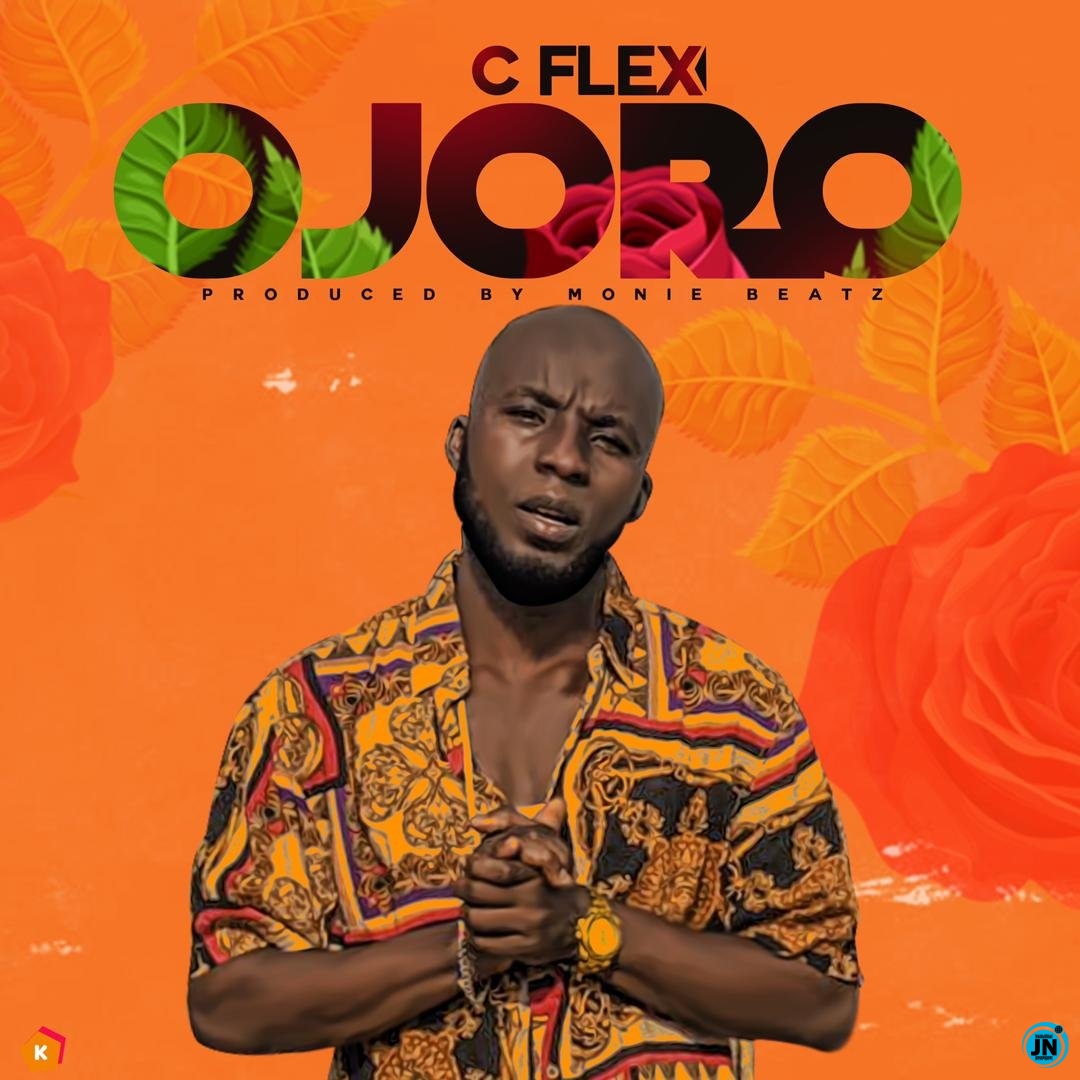 C Flex - Ojoro   Mp3 Download lyrics