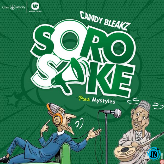 Candy Bleakz - Soro Soke   Mp3 Download lyrics