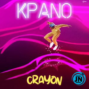 Crayon - Kpano   Mp3 Download lyrics