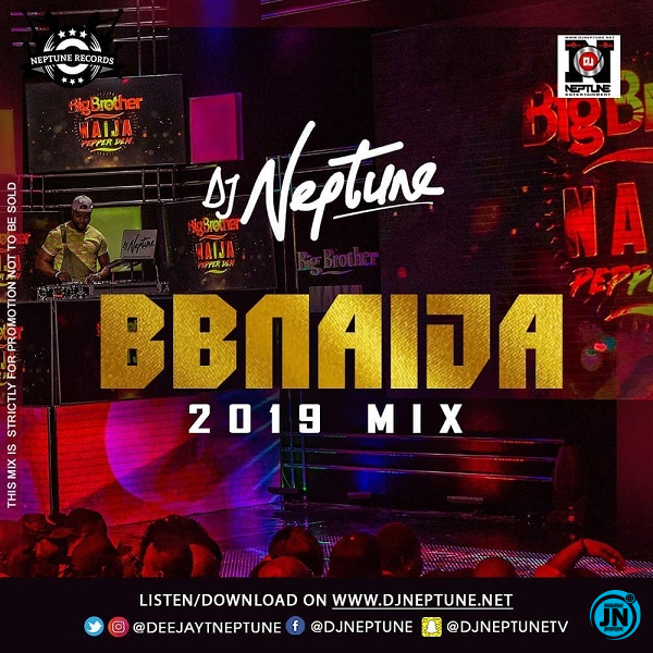 DJ Neptune - BBNaija 2019 Mix   Mp3 Download lyrics