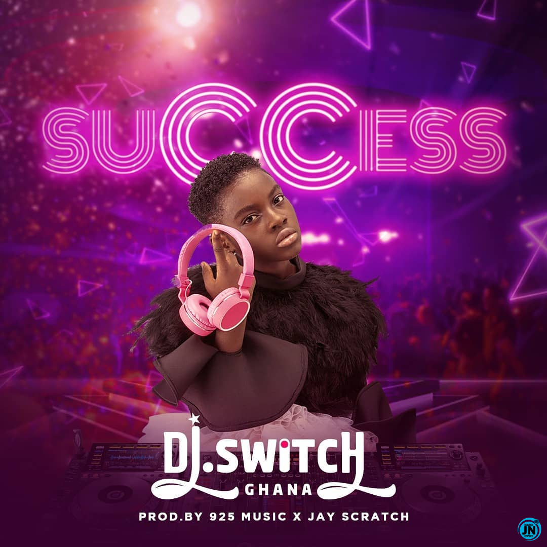 DJ Switch - Success   Mp3 Download lyrics