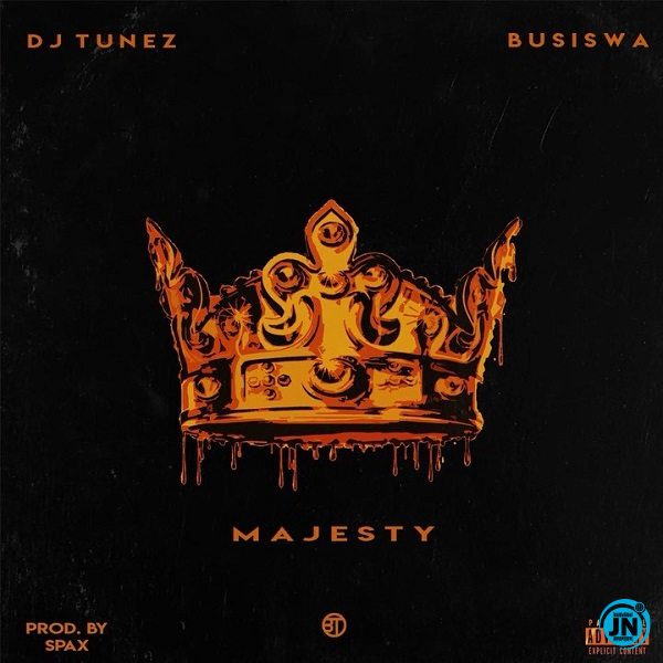 DJ Tunez - Majesty ft. Busiswa   Mp3 Download lyrics