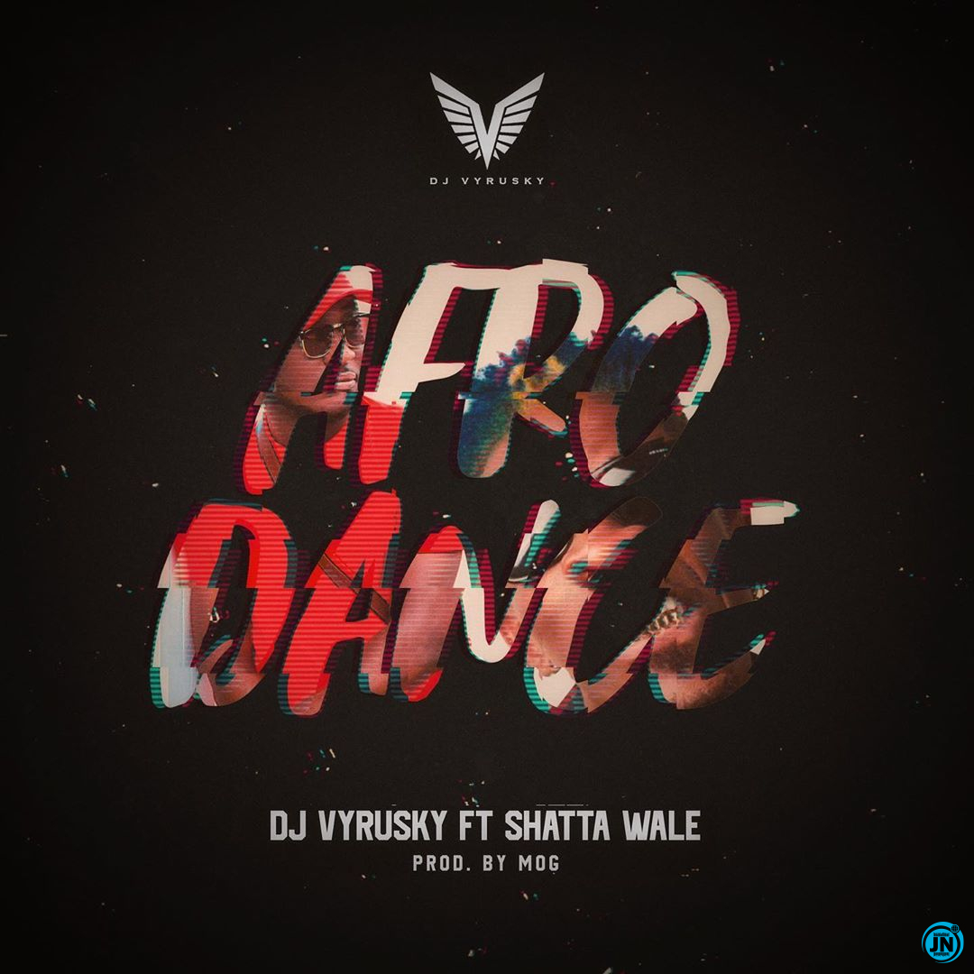 DJ Vyrusky - Afro Dance Ft. Shatta Wale   >>  Mp3 Download lyrics