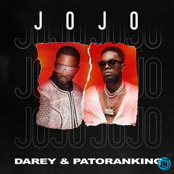 Darey - Jojo ft. Patoranking   Mp3 Download lyrics
