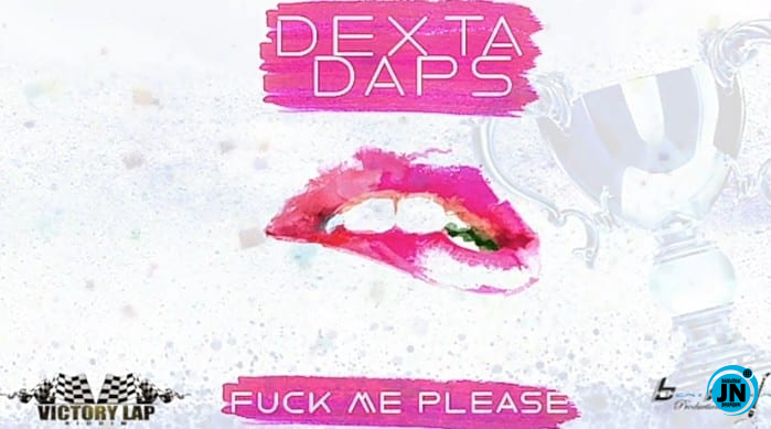 Dexta Daps - Fvck Me Please   Mp3 Download lyrics