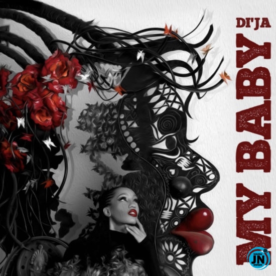 Di'Ja - My Baby   Mp3 Download lyrics