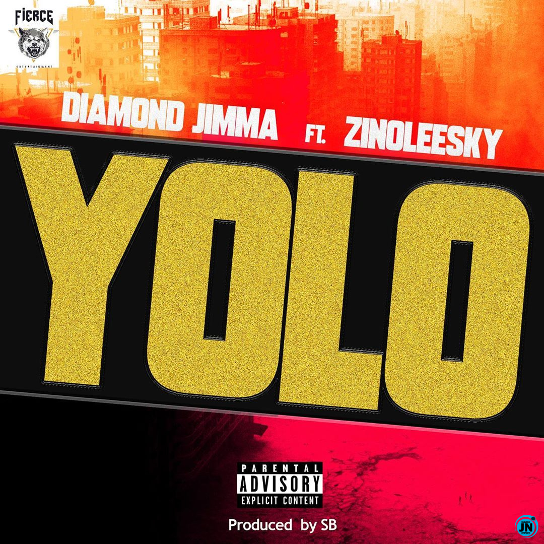 Diamond Jimma - Yolo Ft. Zinoleesky   Mp3 Download lyrics
