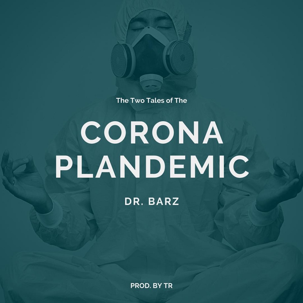 Dr. Barz - Corona Plandemic   Mp3 Download lyrics