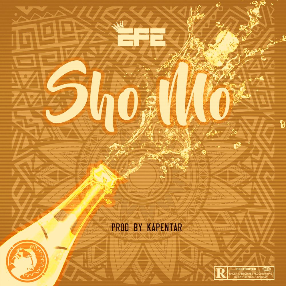 Efe - Sho Mo   Mp3 Download lyrics