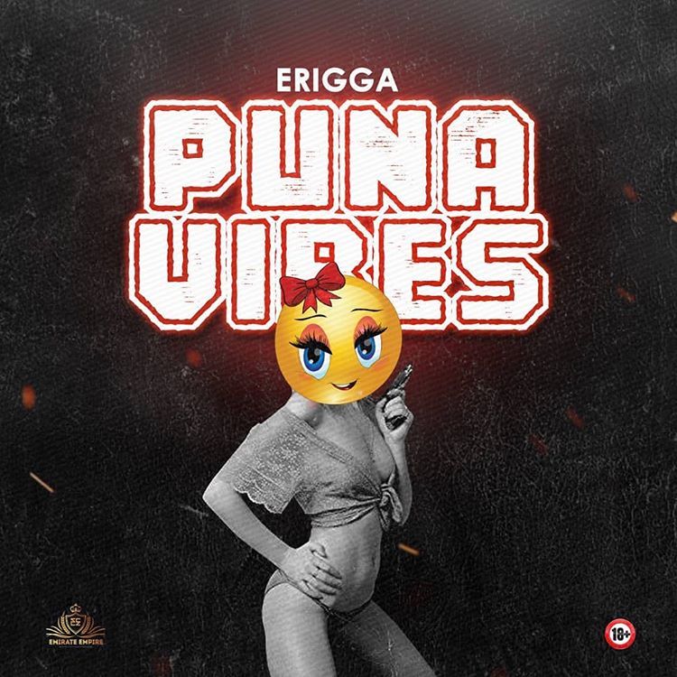 Erigga - Puna Vibes   Mp3 Download lyrics