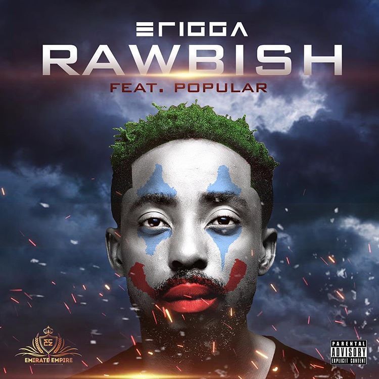 Erigga - Rawbish ft. Popular   Mp3 Download lyrics