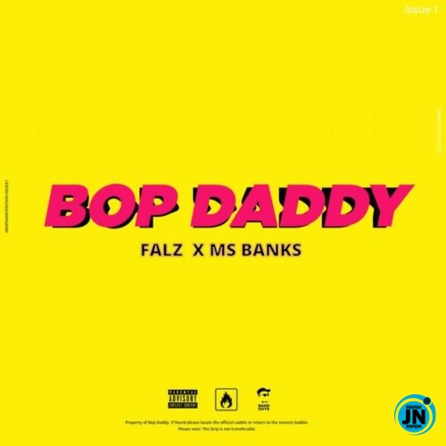 Falz - Bop Daddy Ft. Mz Banks   Mp3 Download lyrics