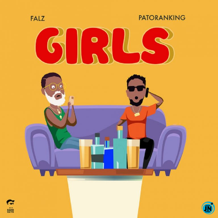 Falz - Girls ft. Patoranking   Mp3 Download lyrics