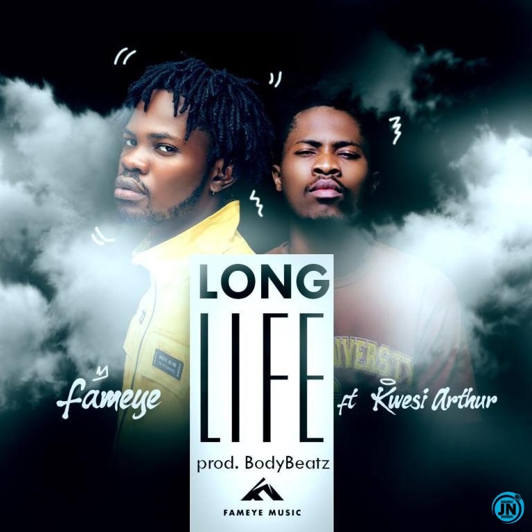 Fameye - Long Life ft. Kwesi Arthur   Mp3 Download lyrics