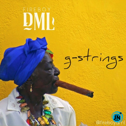 Fireboy DML - G-Strings   Mp3 Download lyrics