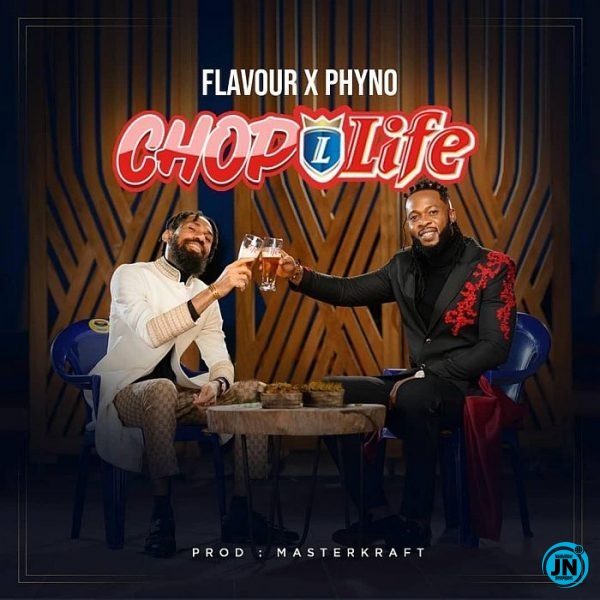 Flavour - Chop Life ft. Phyno  Mp3 Download lyrics