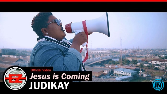 Judikay - Jesus Is Coming   Mp3 Download lyrics