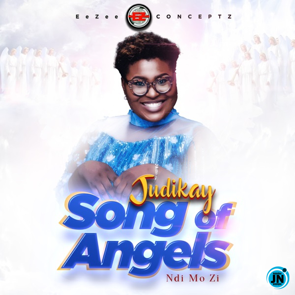 Judikay - Of Angels (Ndi Mo Zi)   Mp3 Download lyrics