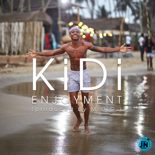 KiDi - Enjoyment   Mp3 Download lyrics