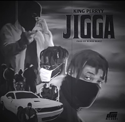King Perryy - Jigga   Mp3 Download lyrics
