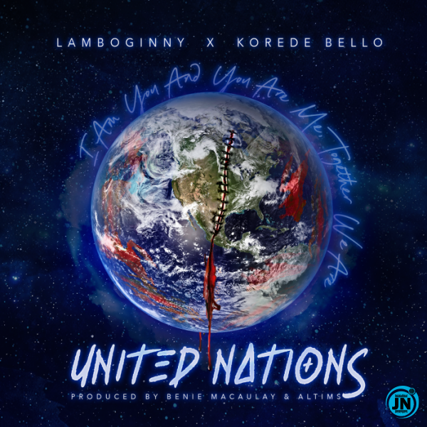 Lamboginny - United Nations ft Korede Bello   Mp3 Download lyrics