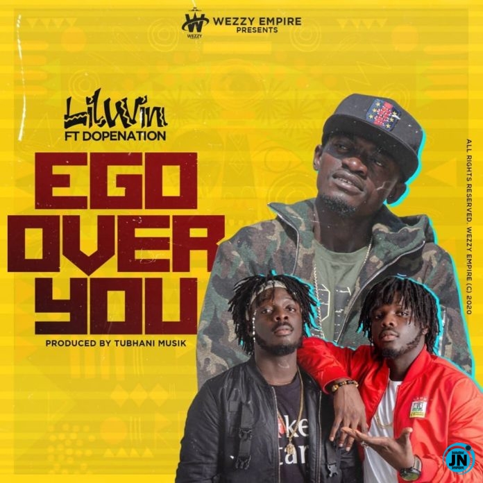 Lil Win - Ego Over You ft. DopeNation   Mp3 Download lyrics