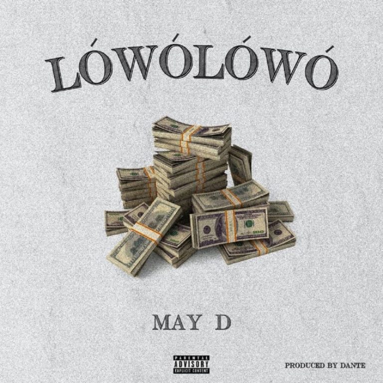 May D - Lowo Lowo   Mp3 Download lyrics