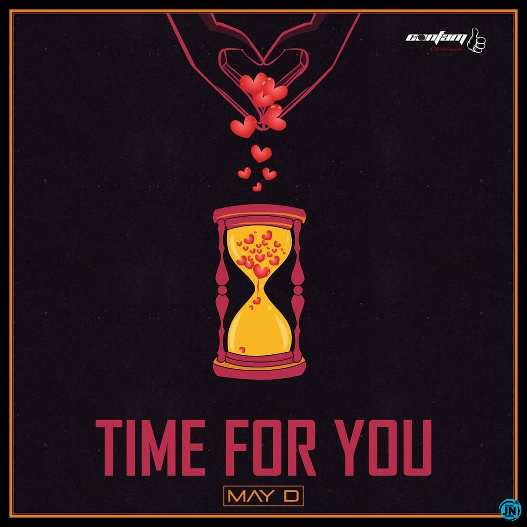 May D - Time For You   Mp3 Download lyrics