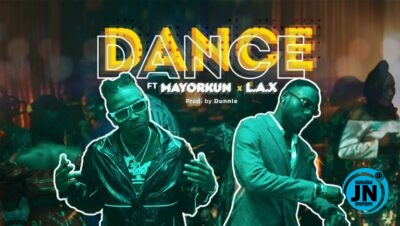 Mayorkun - Dance ft. L.A.X   Mp3 Download lyrics