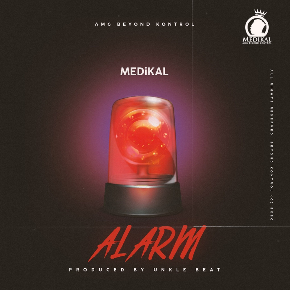 Medikal - Alarm   Mp3 Download lyrics