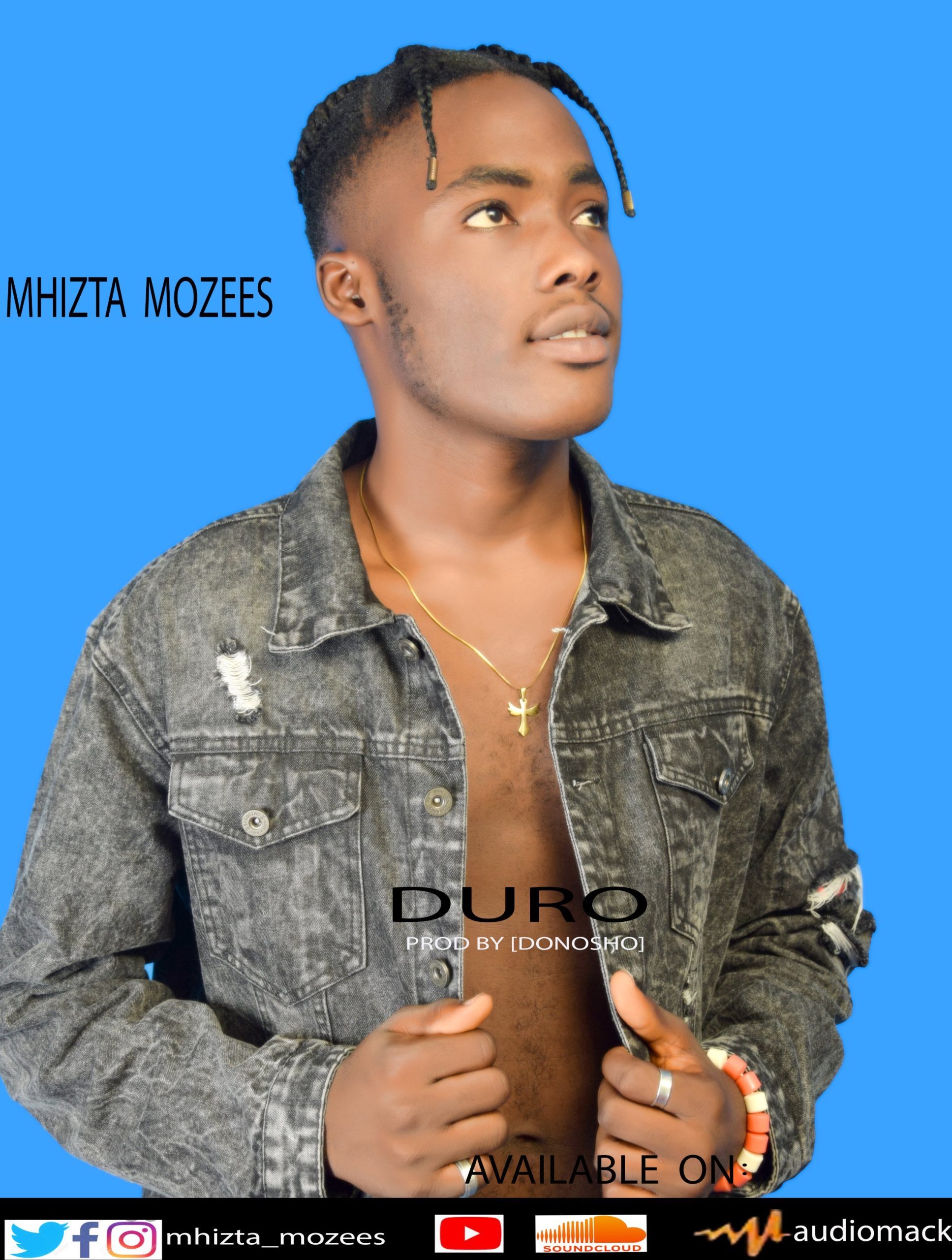Mhizta Mozees - Duro   Mp3 Download lyrics