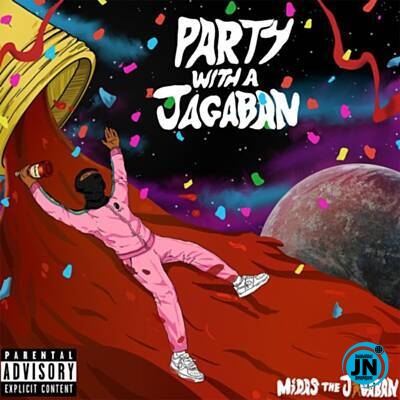 Midas The Jagaban - Party With A Jagaban   Mp3 Download lyrics