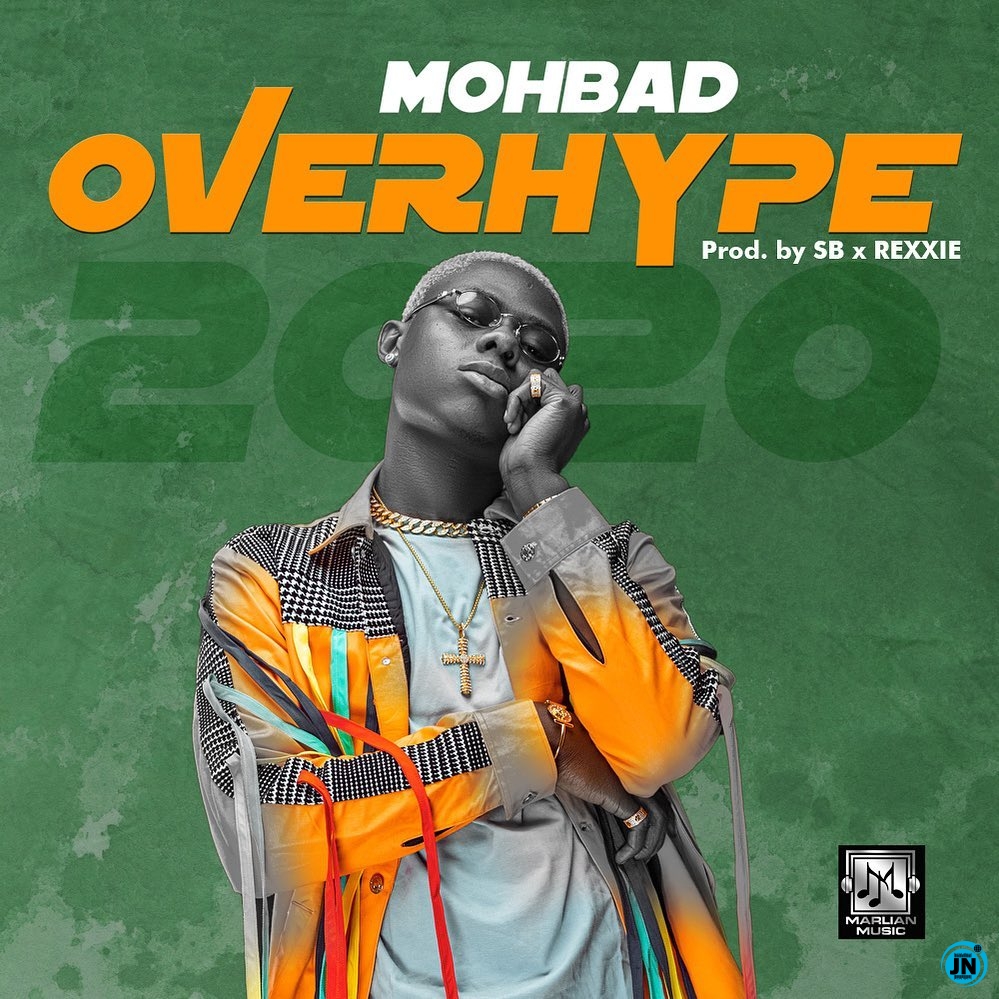 Mohbad - Overhype  Mp3 Download lyrics