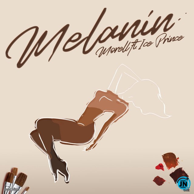 Morell - Melanin ft. Ice Prince   Mp3 Download lyrics