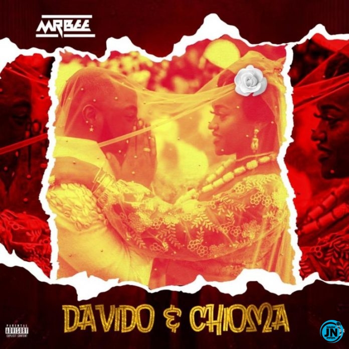 Mr Bee - Davido & Chioma   Mp3 Download lyrics