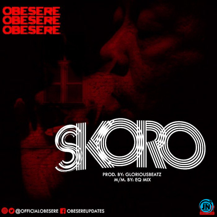 Obesere - Skoro   Mp3 Download lyrics