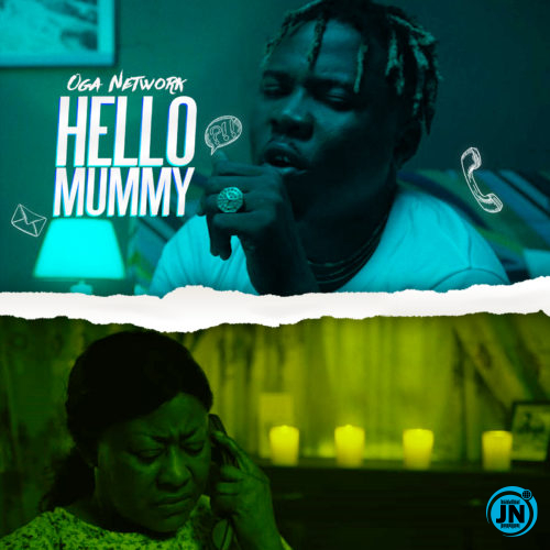 Oga Network - Hello Mummy   Mp3 Download lyrics