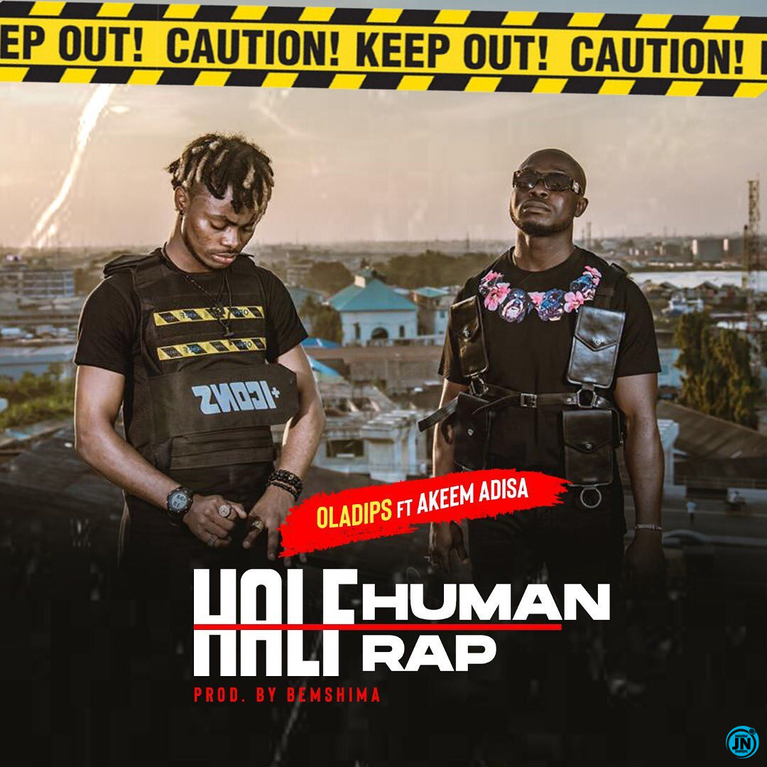 OlaDips - Half Human Half Rap Ft. Akeem Adisa   Mp3 Download lyrics