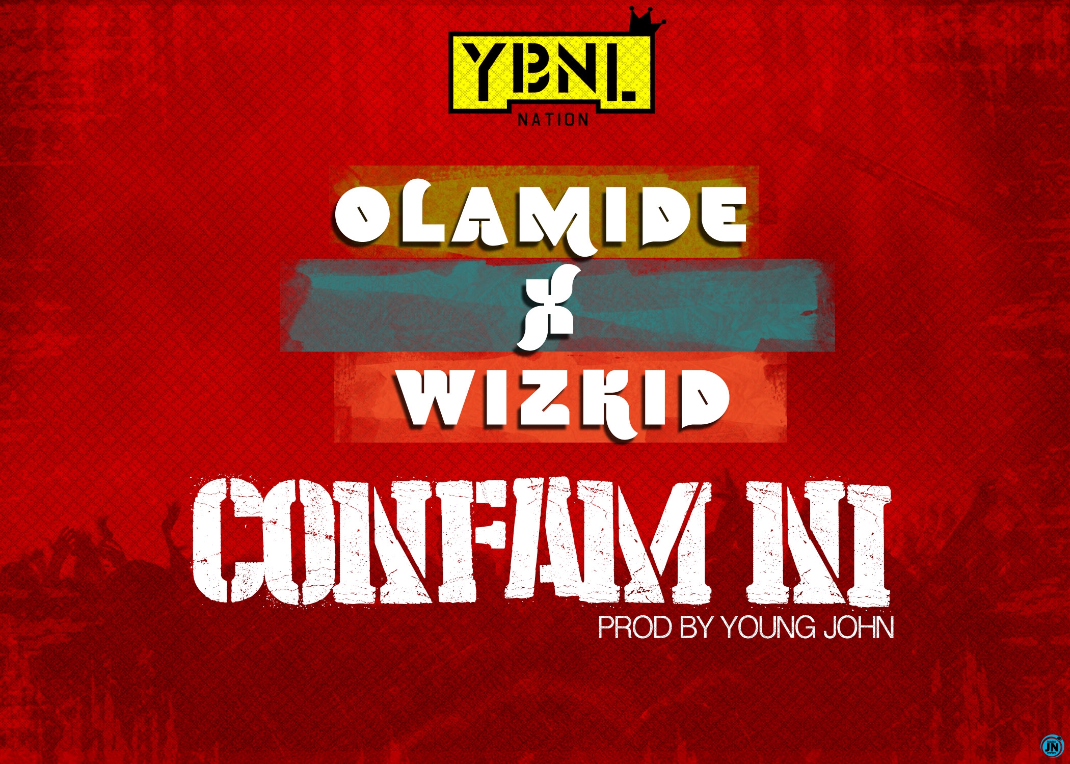 Olamide - Confam Ni Ft. Wizkid   Mp3 Download lyrics