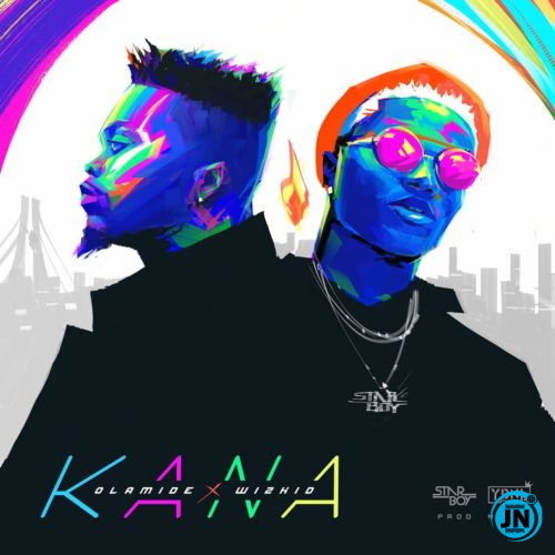 Olamide - Kana Ft. Wizkid   Mp3 Download lyrics