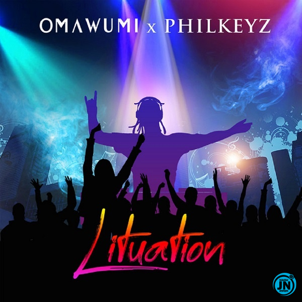 Omawumi - Lituation ft. Philkeyz   Mp3 Download lyrics