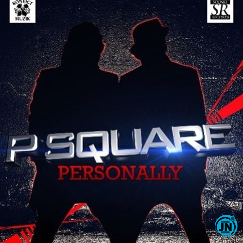 P-Square - Personally   Mp3 Download lyrics