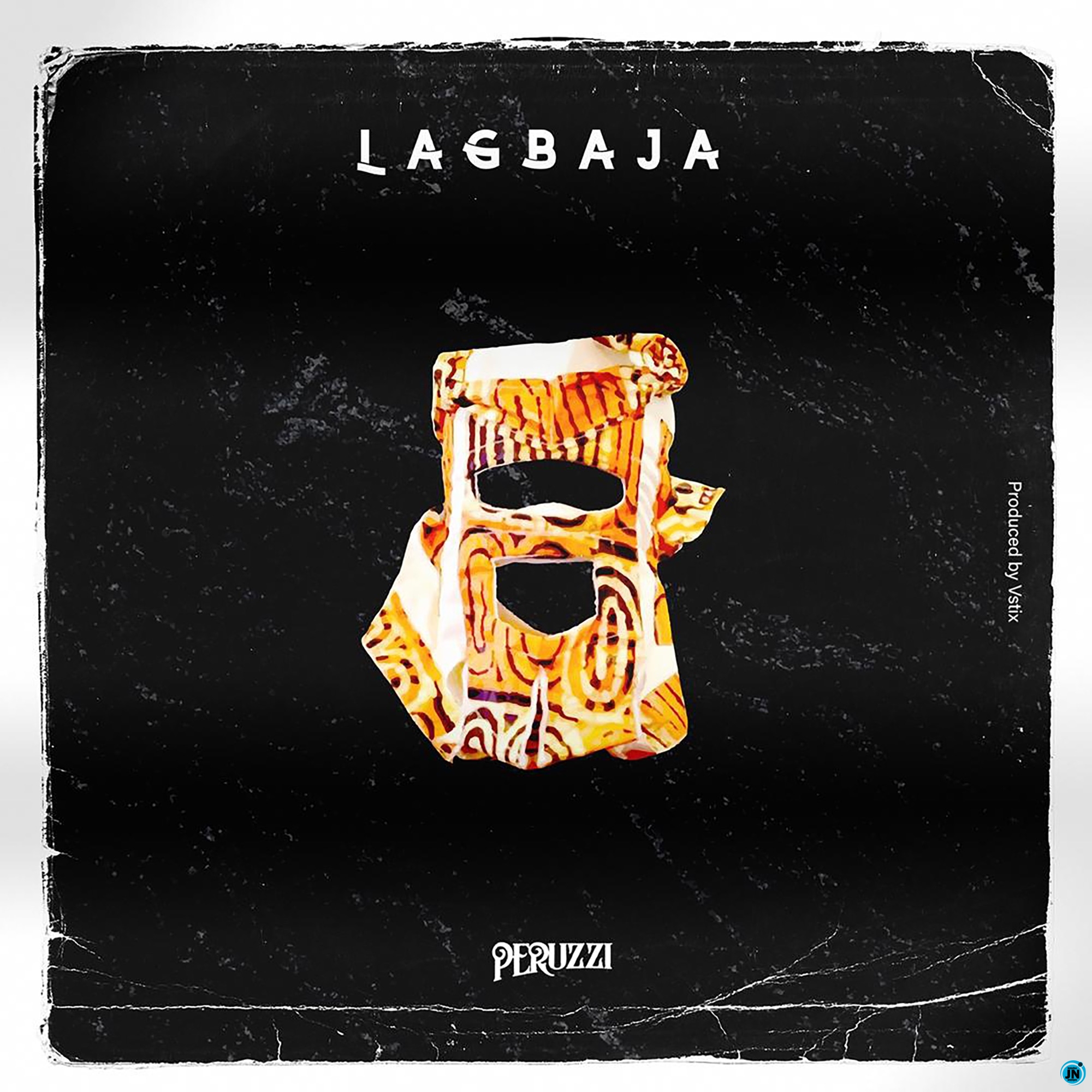 Peruzzi - Lagbaja  Mp3 Download lyrics